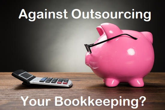 why are business owners against outsourcing bookkeeping