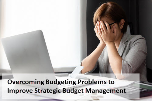 OVERCOMING BUDGETING PROBLEMS