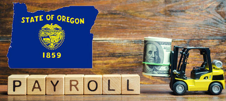 The Latest Oregon Law Changes that Affect Payroll